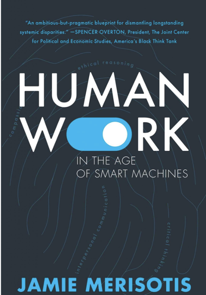 human work in the age of smart machines by jamie merisotis book cover