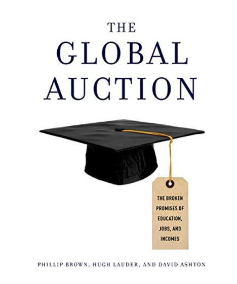 the global auction by dn ashton hugh lauder and phillip brown book cover